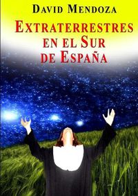 Cover image for EXTRATERRESTRES EN EL SUR DE ESPANA