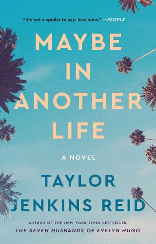 Cover image for Maybe in Another Life: A Novel