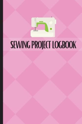 Cover image for Sewing Project Logbook