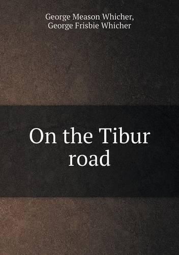 Cover image for On the Tibur road