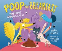 Cover image for Poop for Breakfast: Why Some Animals Eat It