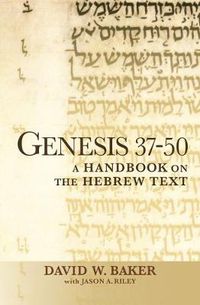 Cover image for Genesis 37-50: A Handbook on the Hebrew Text
