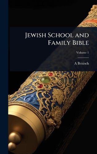 Cover image for Jewish School and Family Bible