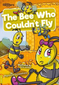 Cover image for The Bee Who Couldn't Fly