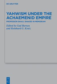 Cover image for Yahwism under the Achaemenid Empire