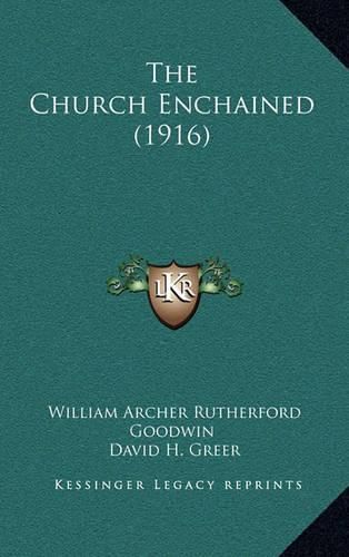 The Church Enchained (1916)