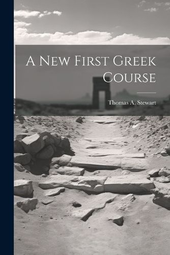 A New First Greek Course