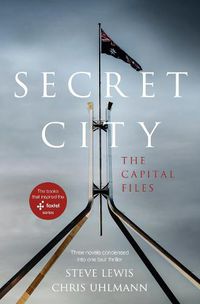 Cover image for Secret City: The Capital Files