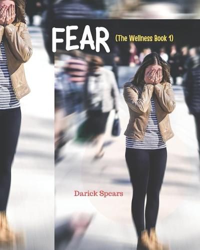 Cover image for Fear: The Wellness Book 1