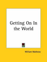 Cover image for Getting on in the World (1891)