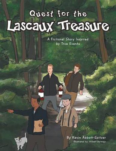 Quest for the Lascaux Treasure: A Fictional Story Inspired by True Events