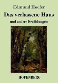 Cover image for Das verlassene Haus: und andere Erzahlungen