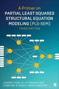 Cover image for A Primer on Partial Least Squares Structural Equation Modeling (PLS-SEM)