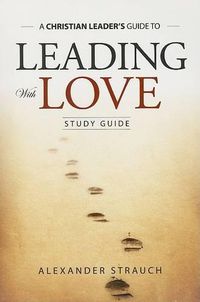 Cover image for Leading with Love