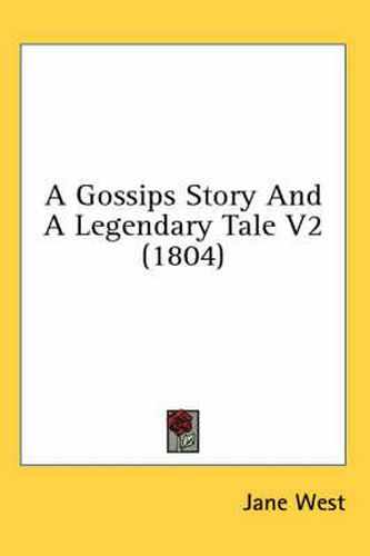 Cover image for A Gossips Story and a Legendary Tale V2 (1804)