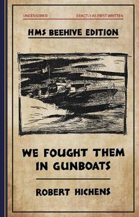 Cover image for We Fought Them in Gunboats