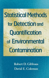 Cover image for Statistical Methods for Detection and Quantification of Environmental Contamination