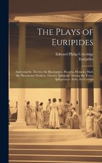 Cover image for The Plays of Euripides