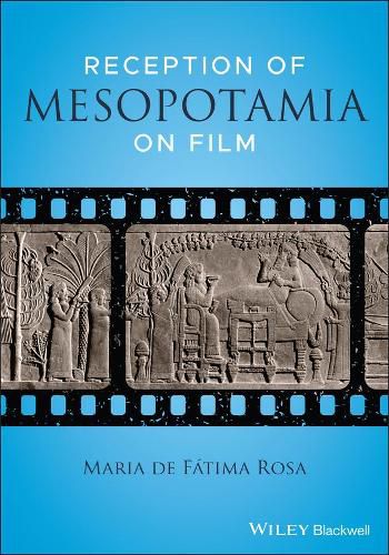 Cover image for Reception of Mesopotamia on Film