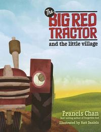 Cover image for Big Red Tractor & the Littlevillage