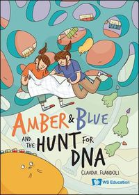 Cover image for Amber And Blue And The Hunt For Dna