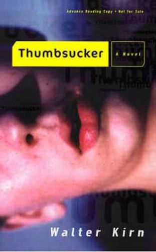 Thumbsucker: A Novel