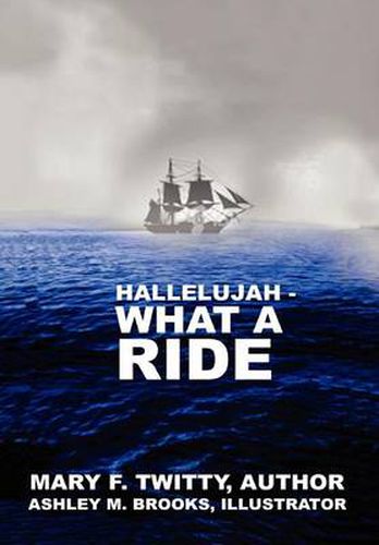 Cover image for Hallelujah, What a Ride