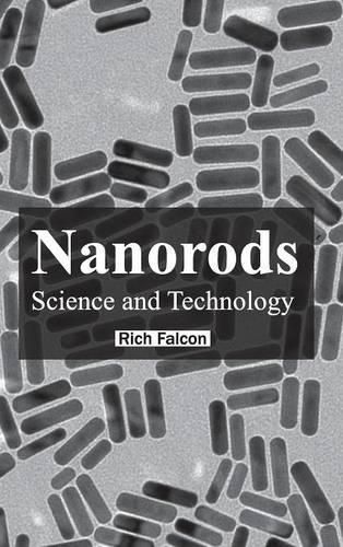 Cover image for Nanorods: Science and Technology