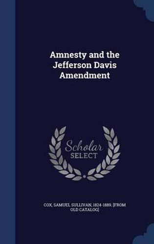 Amnesty and the Jefferson Davis Amendment