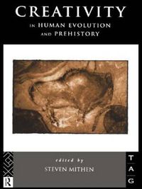 Cover image for Creativity in Human Evolution and Prehistory