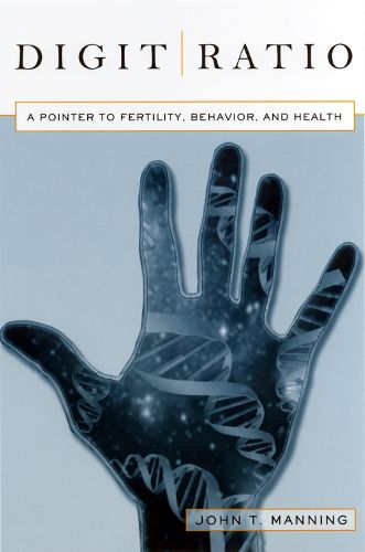 Cover image for Digit Ratio: A Pointer to Fertility, Behavior and Health