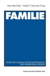 Cover image for Familie: Zwischen Gesellschaftlicher Pragung Und Individuellem Design