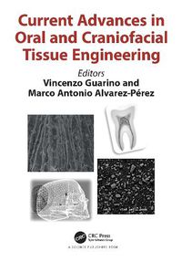 Cover image for Current Advances in Oral and Craniofacial Tissue Engineering