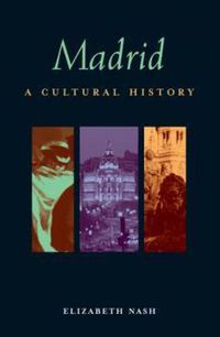 Cover image for Madrid: A Cultural and Literary History