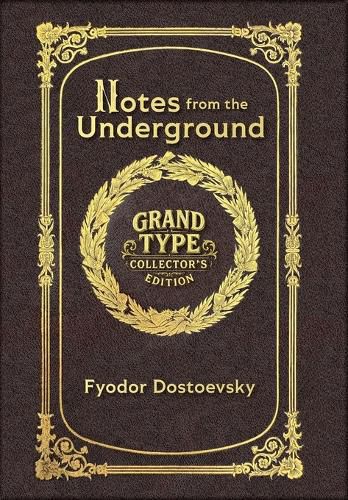 Cover image for Notes from the Underground (Grand Type Collector's Edition) (Laminated Hardback with Jacket) Large Print