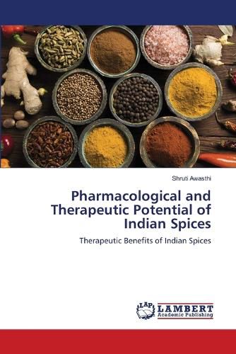 Cover image for Pharmacological and Therapeutic Potential of Indian Spices