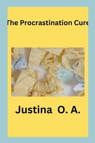 Cover image for The Procrastination Cure