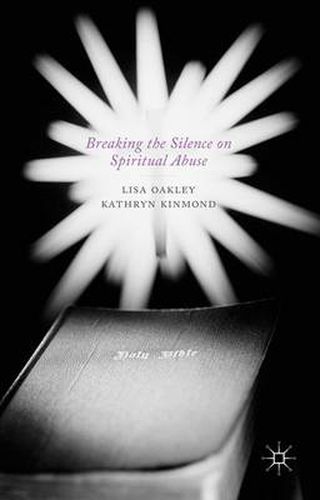 Cover image for Breaking the Silence on Spiritual Abuse