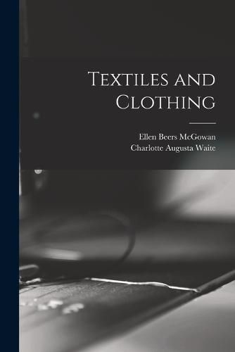 Cover image for Textiles and Clothing