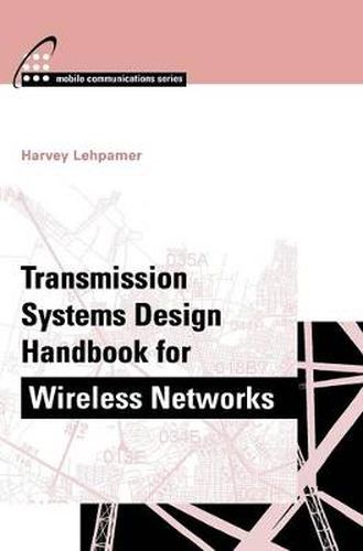 Cover image for Transmission Systems Design Handbook for Wireless Applications