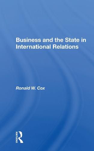 Business and the State in International Relations