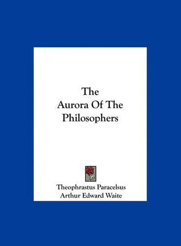 The Aurora of the Philosophers