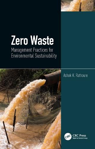 Cover image for Zero Waste: Management Practices for Environmental Sustainability