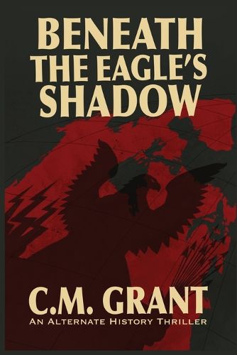 Cover image for Beneath the Eagle's Shadow