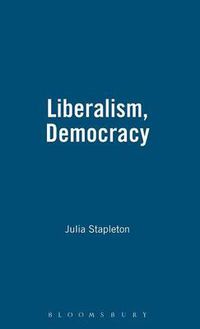 Cover image for Liberalism, Democracy