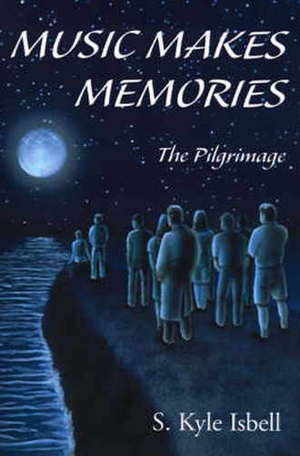 Cover image for Music Makes Memories: The Pilgrimage