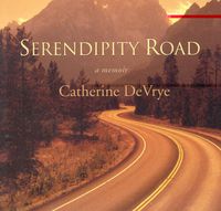 Cover image for Serendipity Road: A Memoir
