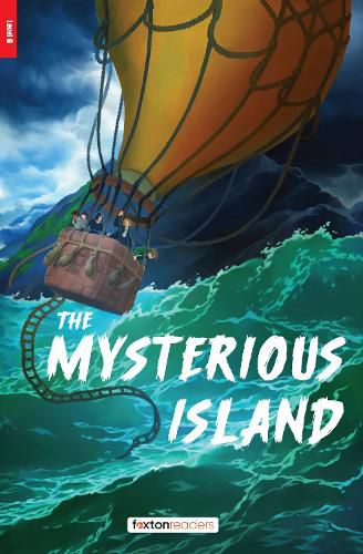 Cover image for The Mysterious Island - Foxton Readers Level 6 (2300 Headwords CEFR B2-C1) with free online AUDIO