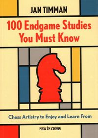 Cover image for 100 Endgame Studies You Must Know