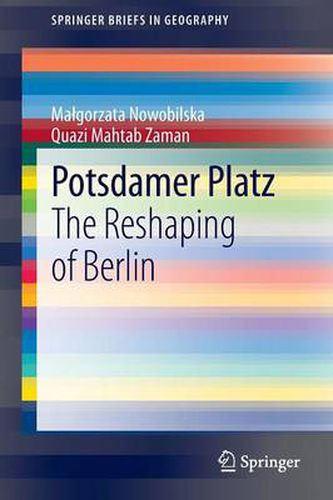 Cover image for Potsdamer Platz: The Reshaping of Berlin